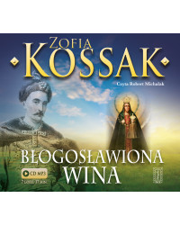 Zofia Kossak, Błogosławiona...