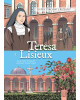 Teresa z Lisieux. Kochać...