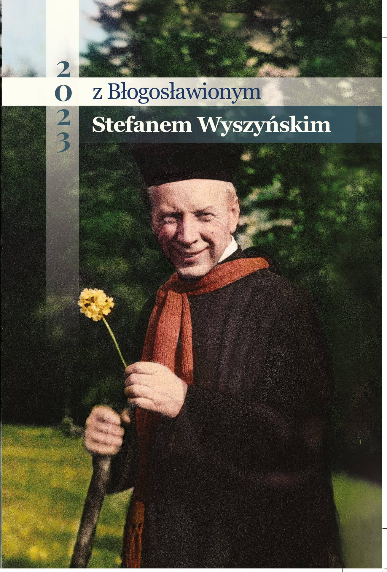 2023 z Błogosławionym Stefanem Wyszyńskim [kalendarz książkowy]