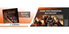 Premiera audiobooka ostatniej części trylogii Zofii Kossak
